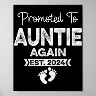 To Auntie Again Est 2024 Pregnancy Announcement 1 Poster
