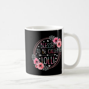 To Be Called Lolli Mothers Day Granmda Flower Flor Coffee Mug