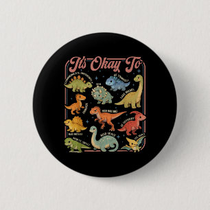 to Be Different Autism Dinosaur Autism Acceptance 6 Cm Round Badge