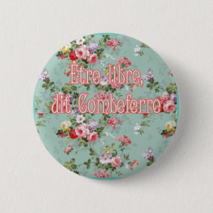 to be free 6 cm round badge