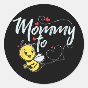 To Be Mummy To Bee New Mummy 2024 Mothers Day Preg Classic Round Sticker