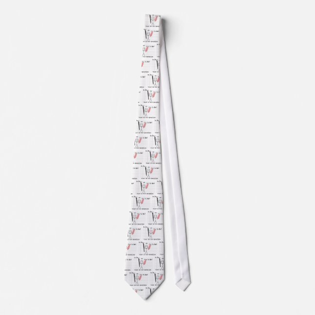 To Be or Not To Be Tie (Front)