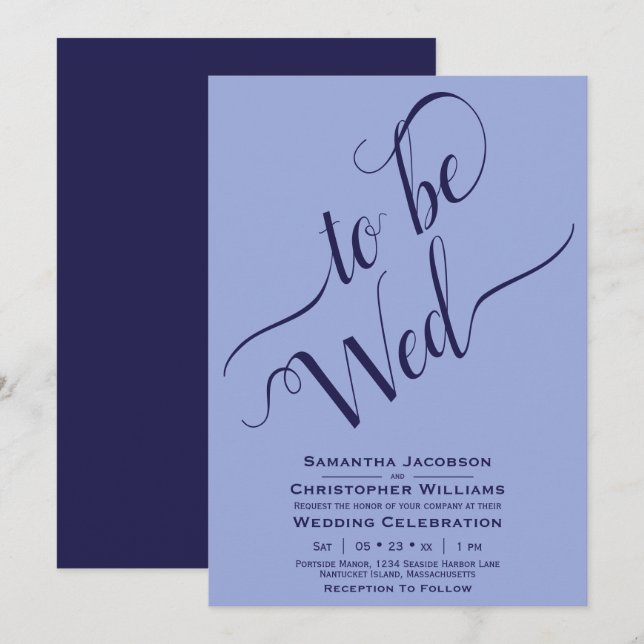 To Be Wed Elegant Calligraphy Simple Blue Wedding Invitation (Front/Back)