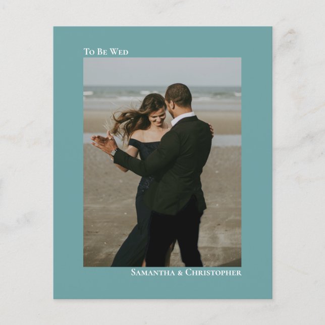 To Be Wed Simple Teal BUDGET Wedding Photo Invite (Front)