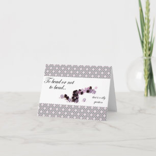 To bead or not to bead note card