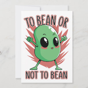 To bean or not to bean invitation