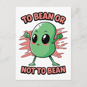To bean or not to bean postcard
