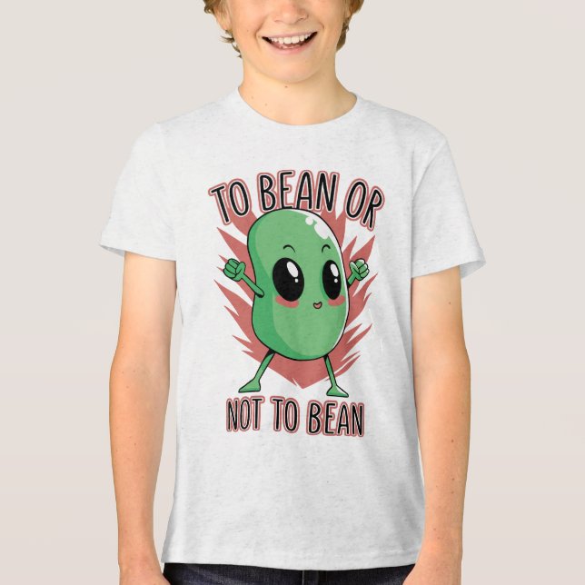 To bean or not to bean Tri-Blend shirt (Front)