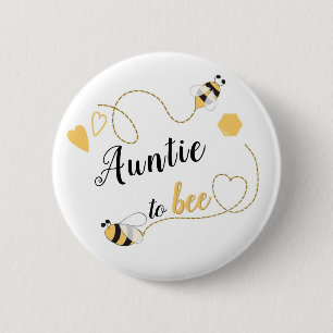 to Bee 6 Cm Round Badge