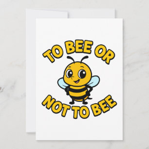 To bee or not to bee invitation