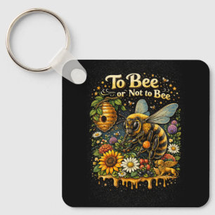 To Bee or Not to Bee Key Ring