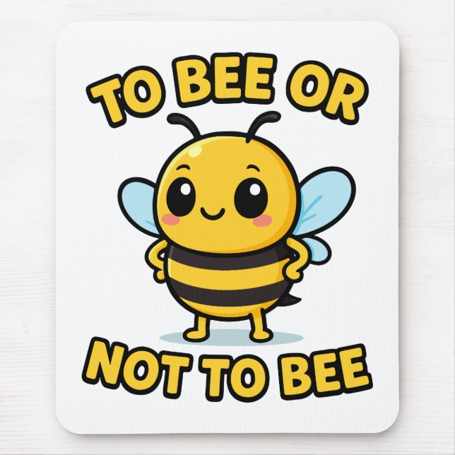 To bee or not to bee mouse mat (Front)
