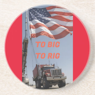 TO BIG TO RIG COASTER