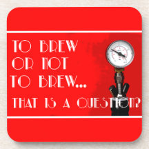 To brew or not to brew...that is a question?