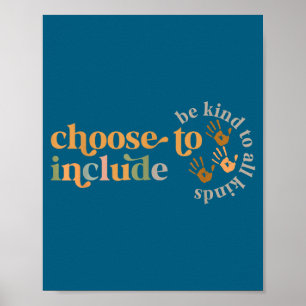 To Choose Include Special Education Teacher Poster