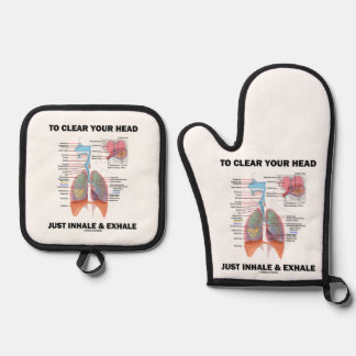 To Clear Your Head Just Inhale & Exhale Respire Oven Mitt & Pot Holder Set