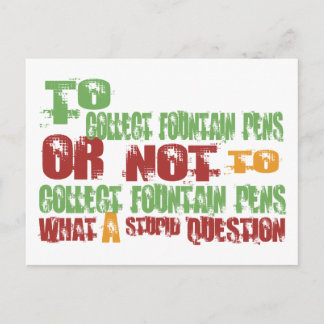 To Collect Fountain Pens Postcard
