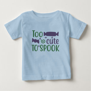 To Cute to Spook Baby T-Shirt