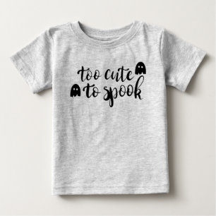 To Cute To Spook Halloween Baby T-Shirt