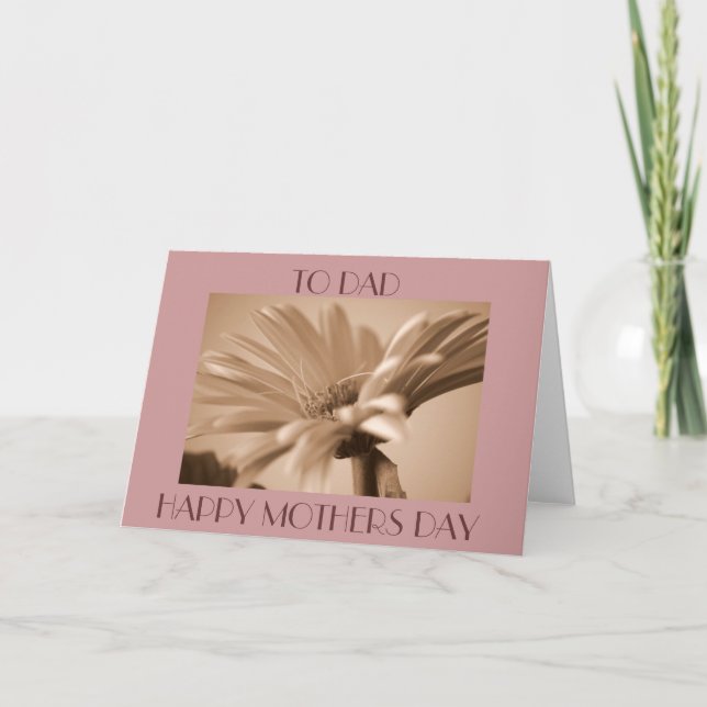 TO DAD HAPPY MOTHERS DAY CARD (Front)