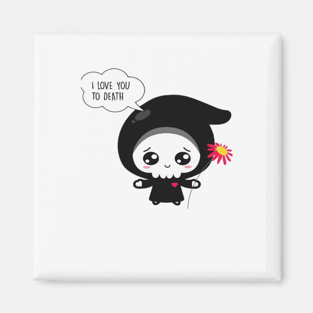 To Death - Funny Valentines Day Classic Magnet (Front)