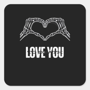 To Death - Skeleton Heart Hands Classic Square Sticker