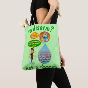 To Disarm? Tote Bag