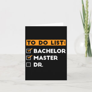 To Do List Bychelors Masters Doctorate Graduation Card