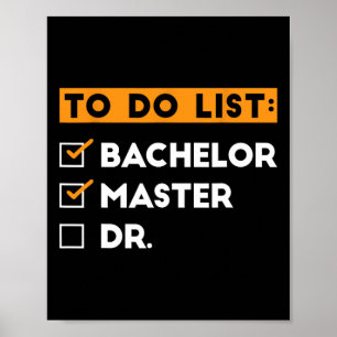 To Do List Bychelors Masters Doctorate Graduation Poster