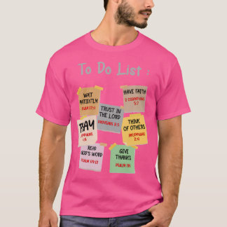 To Do List Christian Bible Verse Quote T-Shirt