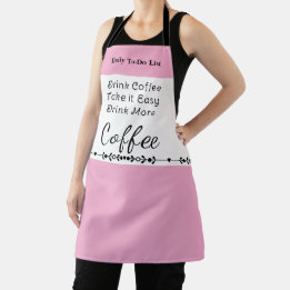 To do list for coffee lovers white pink apron