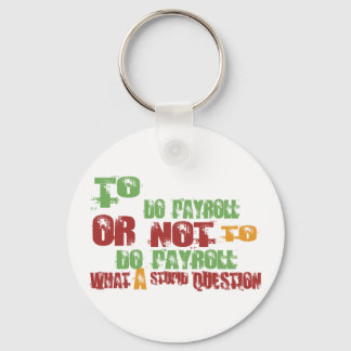 To Do Payroll Key Ring