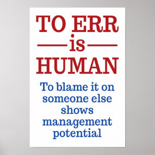 "To err is human" poster 5
