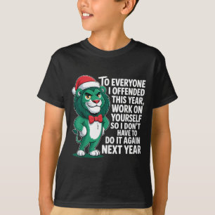 To Everyone I Offended This Year Funny Sarcastic H T-Shirt