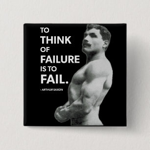 To Fail (Arthur Saxon) - Old School Bodybuilding 15 Cm Square Badge