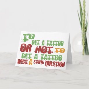 To Get a Tattoo Card