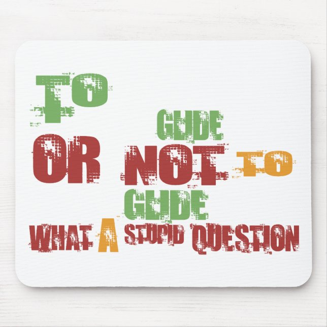 To Glide Mouse Mat (Front)