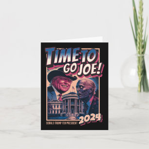 To Go Joe Funny Pro Trump 2024  Card