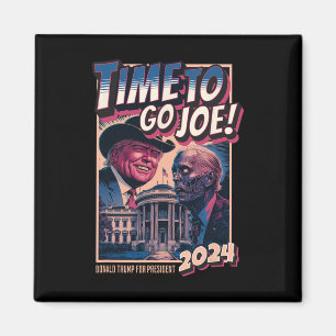 To Go Joe Funny Pro Trump 2024 Magnet