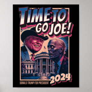 To Go Joe Funny Pro Trump 2024  Poster