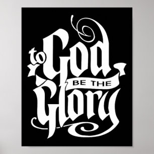 To God Be The Glory Jesus Christian Christmas Poster