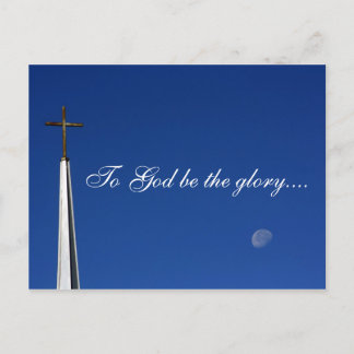 To God be the glory.... Postcard