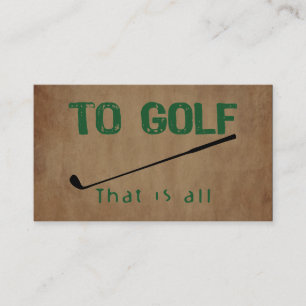 To Golf Business Card