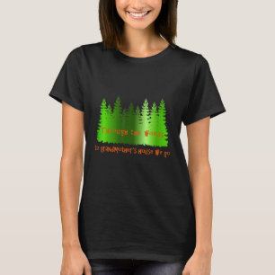 To Grandmother's House We Go Fall Family Holiday T-Shirt