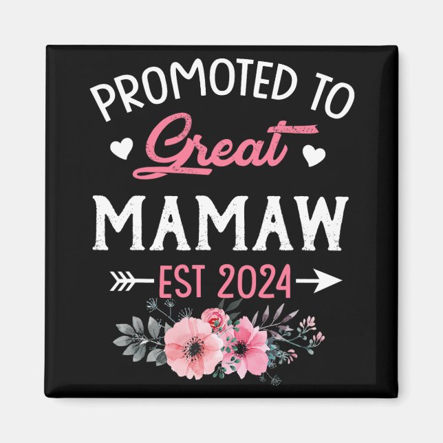 To Great Mamaw Est 2024 Flower  Magnet (Front)