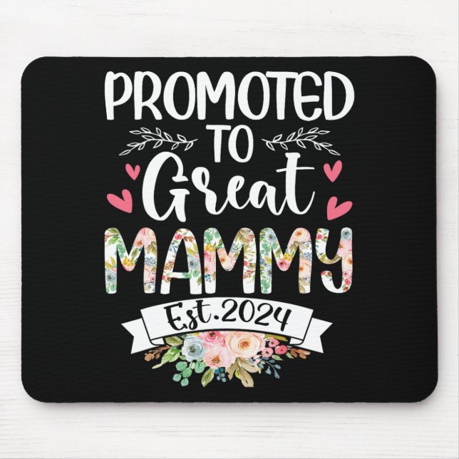 To Great Mammy Est 2024 Mothers Day  Mouse Mat (Front)