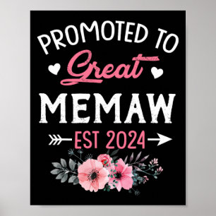 To Great Memaw Est 2024 Flower Poster