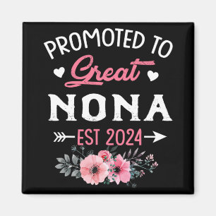 To Great Nona Est 2024 Flower Magnet