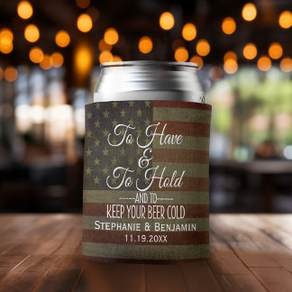 To have and hold and keep your beer cold Wedding Can Cooler