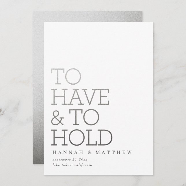 To have and hold modern silver typography wedding save the date (Front/Back)